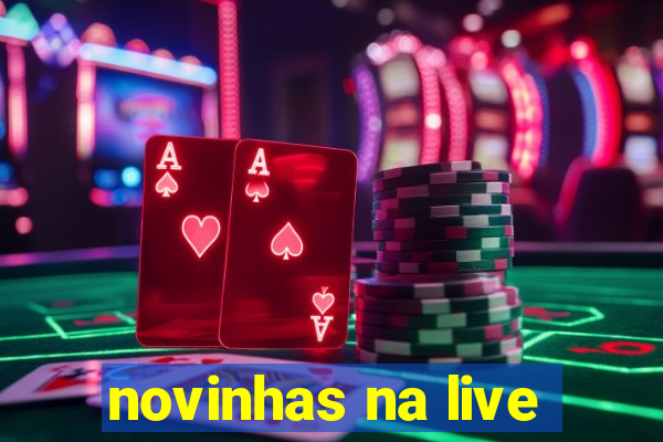 novinhas na live